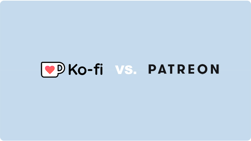 Which is better Ko-fi or Patreon