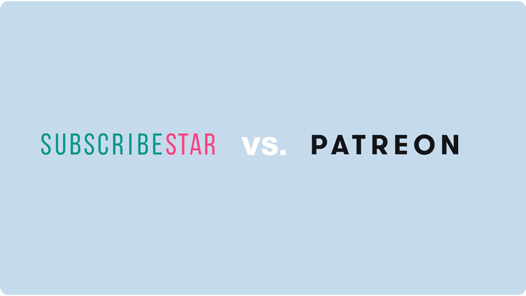 SubscribeStar vs. Patreon - Blog - Playeur